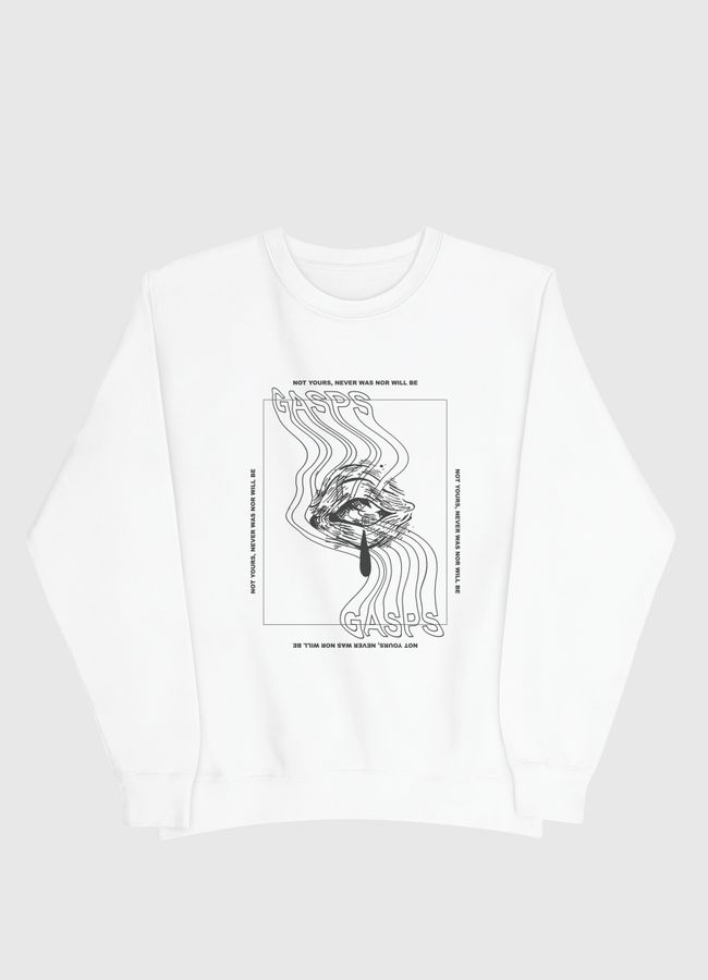 GASPS  - Men Sweatshirt