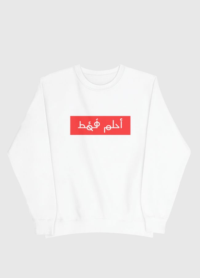 Just dreaming - Men Sweatshirt