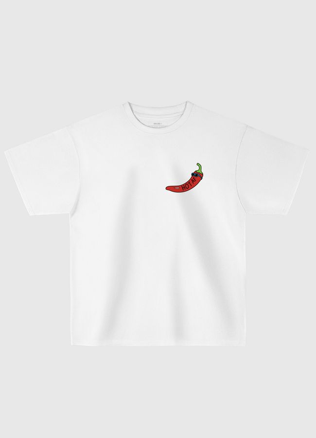 Hot Af - Oversized T-Shirt