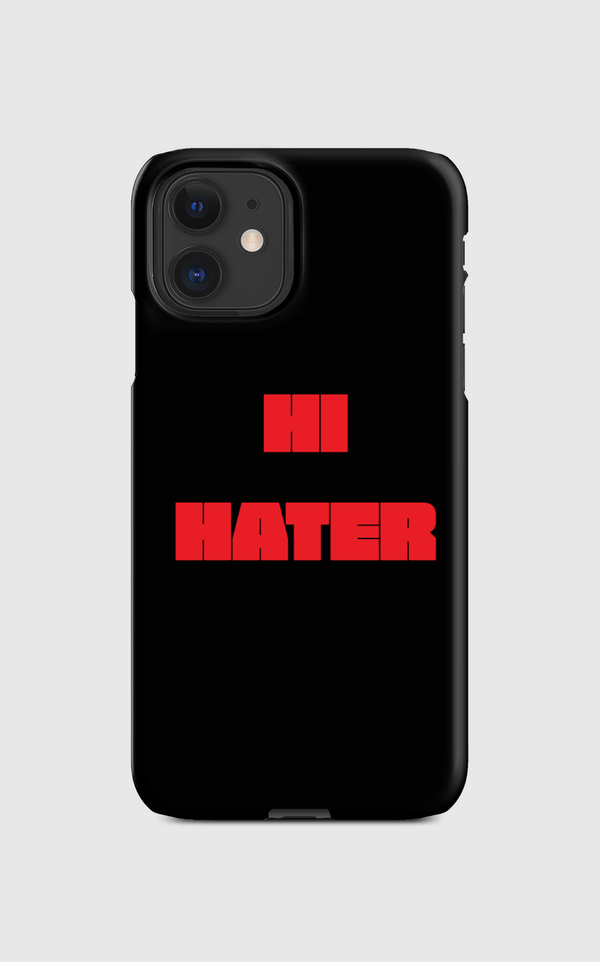 Hi hater Regular Case