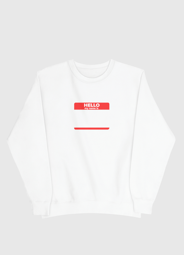 Hello  Men Sweatshirt