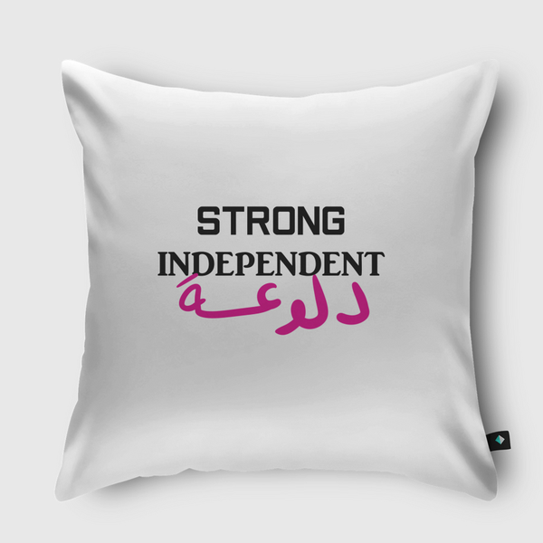 Strong Independent دلوعة  Throw Pillow