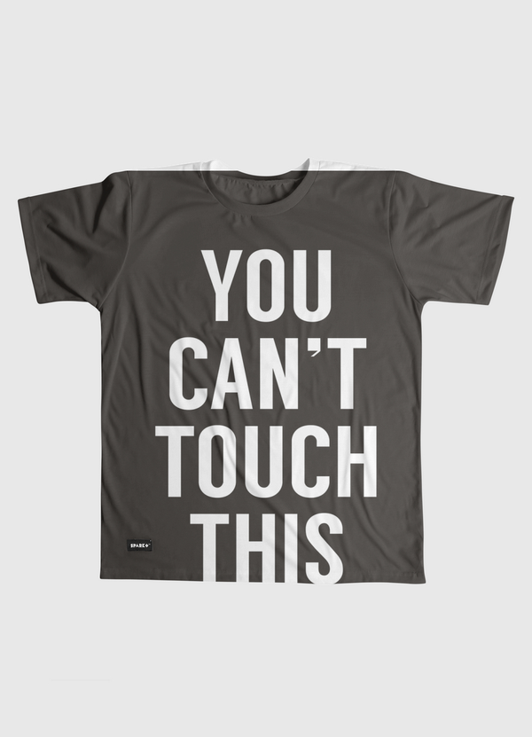 You can't touch this Men Graphic T-Shirt