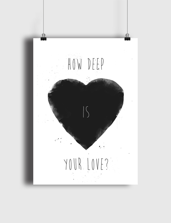 How deep is your love Poster