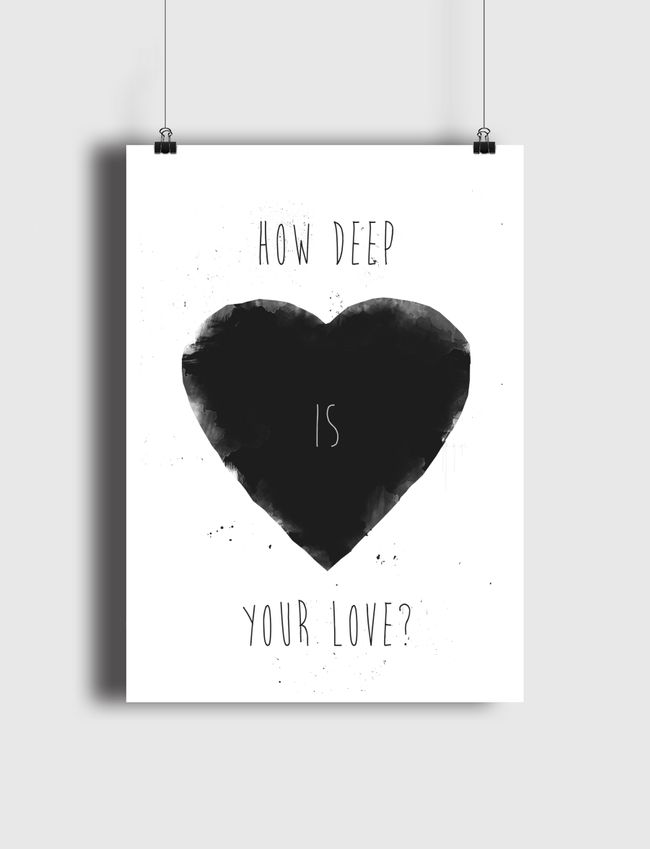 How deep is your love - Poster