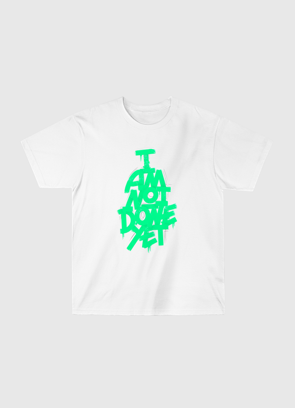 I AM NOT DONE YET Classic T-Shirt