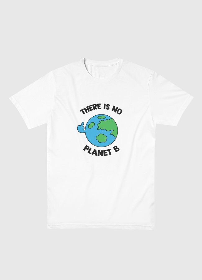 There is no planet b - Men Basic T-Shirt