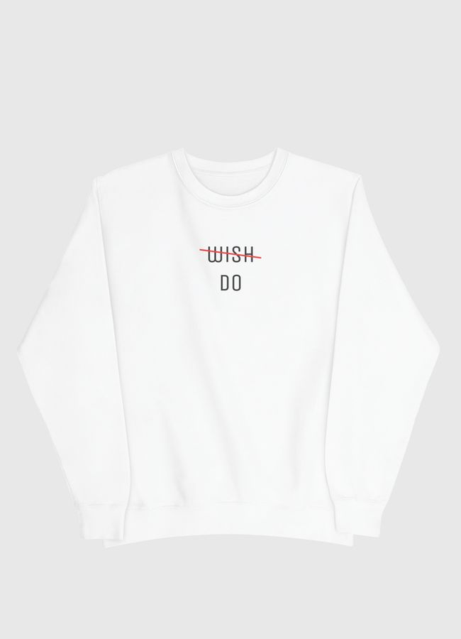 wish/do - Men Sweatshirt