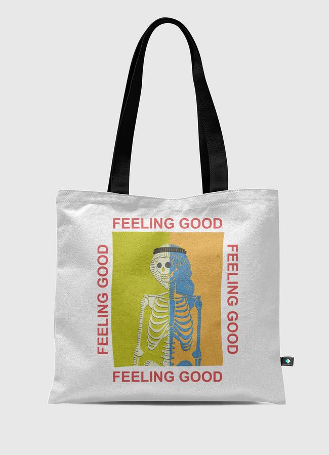 FEELING GOOD - Tote Bag